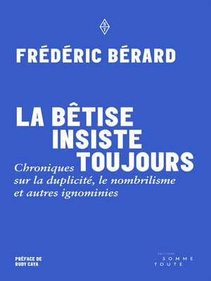 cover image of La bêtise insiste toujours